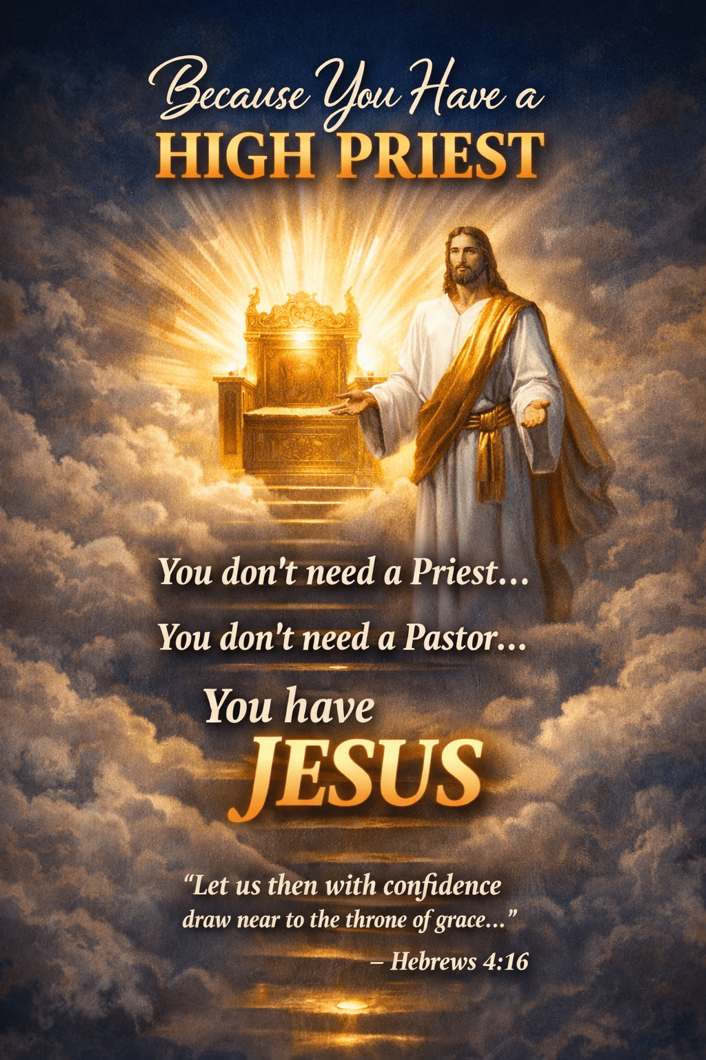 Because You Have a High Priest